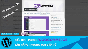 WordPress | P3 | Cài đặt A-Z Website bán hàng với Plugin WOOCOMMERCE | Quang DO