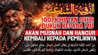 Download Lagu AYAT RUQYAH PENGHANCUR SIHIR DAN JIN YANG DI KIRIM DUKUN DAN ORANG DZOLIM UNTUK MENYAKITI MU MP3