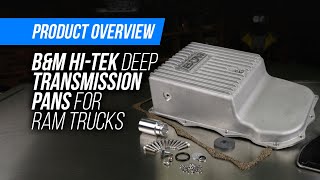 Hi-Tek Deep Transmission Pans for Ram Trucks from B&M