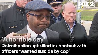 Chief: Off-duty sergeant killed in shootout with Detroit police wanted 'suicide by cop'