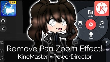 Tutorial 1: How To Remove Pan / Zoom Effect on KineMaster and PowerDirector || FAST AND EASY