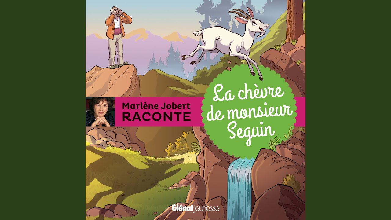 La chèvre de Monsieur Seguin, Pt. 01 - YouTube