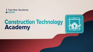 Construction Technology Academy - OPS Career Pathways News