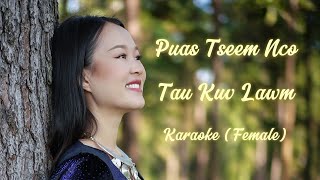 Puas Tseem Nco Tau Kuv Lawm - Karaoke (Female Version)