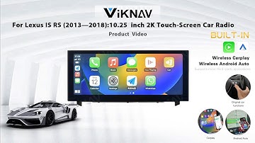 Viknav for Lexus IS RC (2013—2018) (Linux Installation) :  10.25 inch 2K Touch-Screen Car Radio