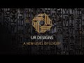 UR DESIGNS - A New Level of Luxury