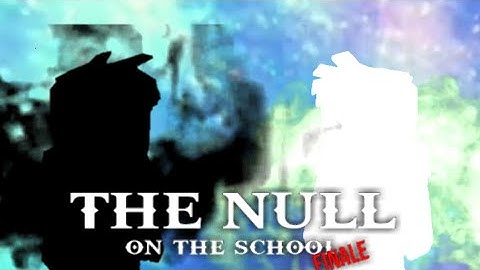 THE NULL ON THE SCHOOL FINALE TRAILER (Blockman Go Blocky Mods)