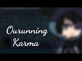 Outrunning Karma||gcmv||Original||Oc backstory