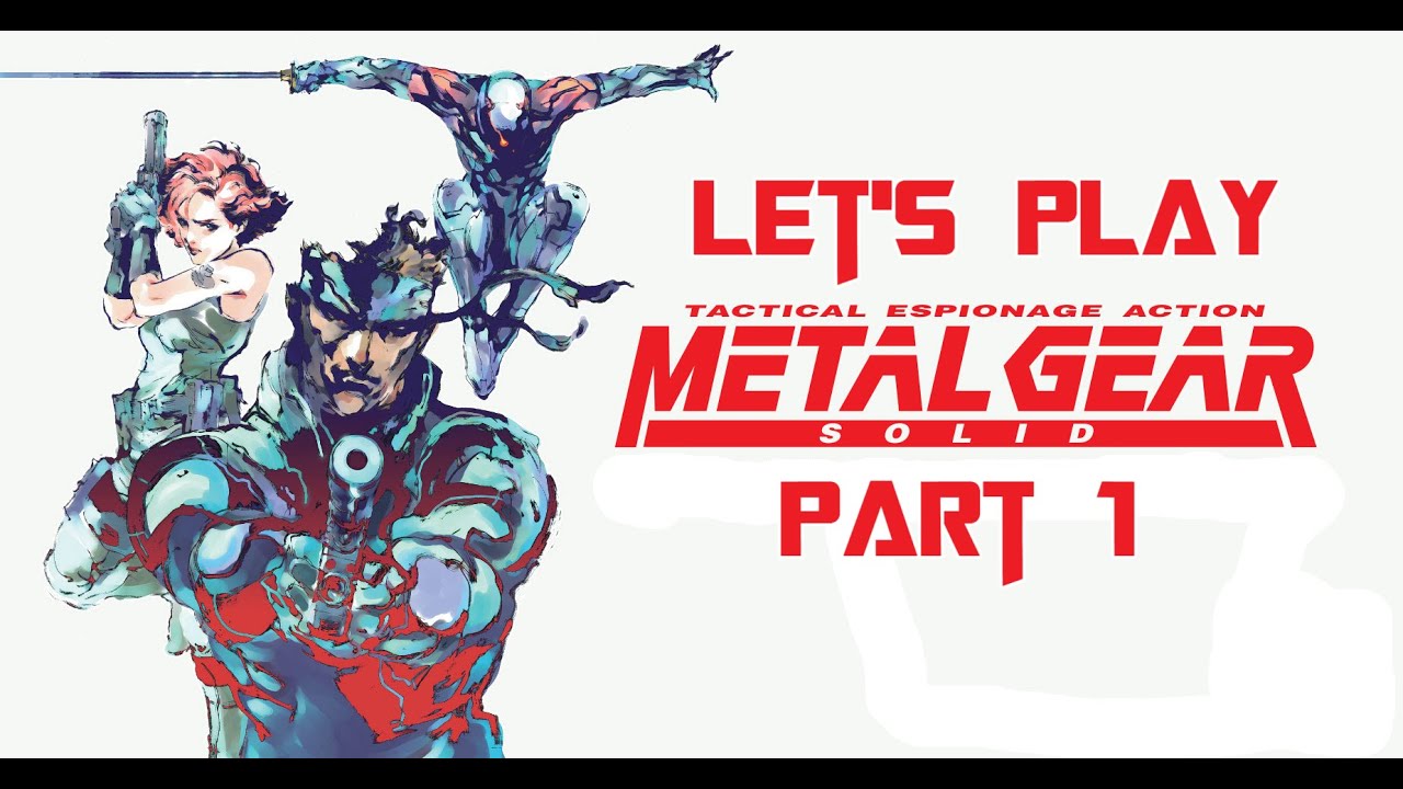 Slod Part Let's Play Metal Gear Solid Part 1 - YouTube