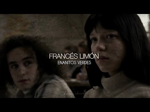 Francés Limón- Enanitos Verdes-Letra en español; Traducción al inglés