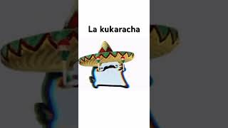 La Kukaracha