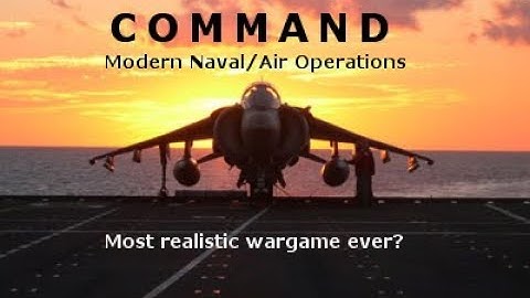Command: Modern Naval/Air Operations 01 - Setup: Our Fleet