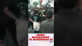 DEMO MAHASISWA DI BUNDARAN HI