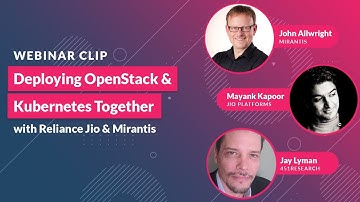 Mayank Kapoor, VP of Engineering at Jio Platforms: Deploying OpenStack & K8s together with Mirantis