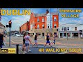 🇮🇪[4K WALK] Dublin Ireland 4K Walking Tour Terenure June 2023