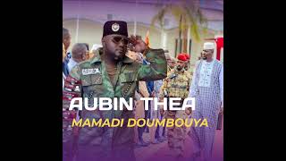 Aubin_Thea_-_Colonel_Mamadi_Doumbouya(audio_officiel)  @AubinTheaOfficiel