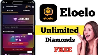 eloelo app unlimited diamond || elo elo app mein ₹1 mein unlimited diamond || eloelo App 2026 screenshot 1