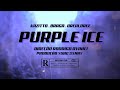 Purple ice  ft kazitto mc braga mc orealdree  vdeo clipe oficial