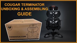 COUGAR TERMINATOR GAMING CHAIR UNBOXING & ASSEMBLING