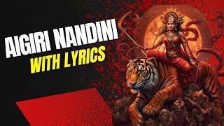 Aigiri Nandini with Darshan Aarti &amp; Lyrics ಐಗಿರಿ ನಂದಿನಿ అయిగిరి నందిని ऐगिरी नंदिनी #durga #mantra