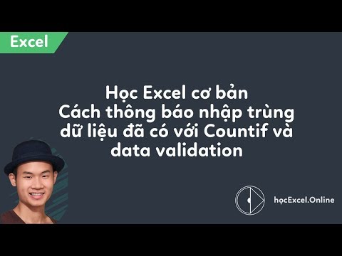 Video Cách thông báo nhập trùng dữ liệu đã có với Countif và... - youtube