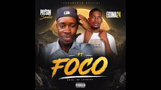 PaySon Santos ft Ekuma24 _-_Foco_-_2026