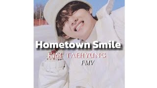 Hometown Smile Kim Taehyung FMV ✨💜