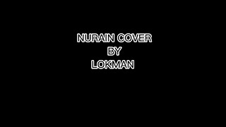 Nurain cover by Lokman hakim Resimi