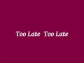 安全地帯  Too Late Too Late   ~cover