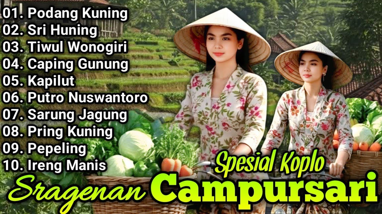 SRAGENAN CAMPURSARI KOPLO FULL ALBUM SPESIAL 2025 PALING NGETOP BASS MANTAP