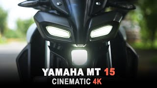 YAMAHA MT 15 || Cinematic Video || 4K @yamahaindia