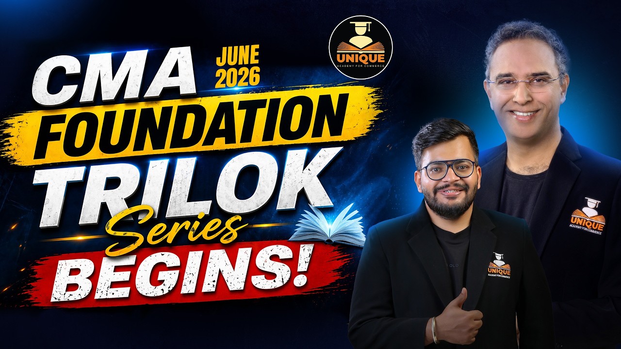 🚀 CMA Foundation June 2026 – Trilok Series Begins! - YouTube