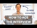 ACE THE CONSULTING INTERVIEW - Interview tips from Ex-McKinsey consultant (case study etc.)