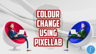 HOW TO CHANGE THE COLOUR OF AN IMAGE IN ONE SINGLE STEP USING PIXELLAB | COLOUR IMAGE CHANGE screenshot 5