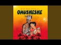 Omusheshe Omusheshe