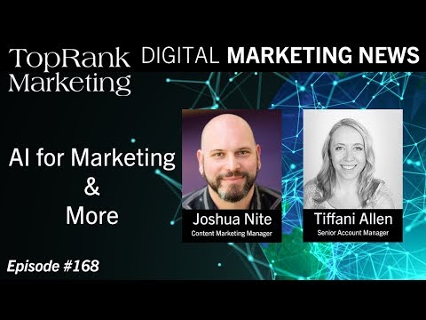 Digital Marketing News 5-31-2019: AI for Marketing & More