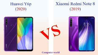 Huawei Y6p (2020) vs Xiaomi Redmi Note 8 (2019)