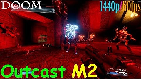 Doom SnapMap - Outcast M2 - 1440p/60fps.
