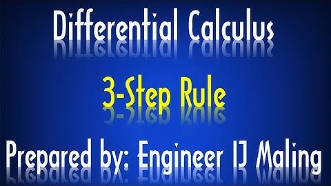 Differential Calculus: 3-Step Rule