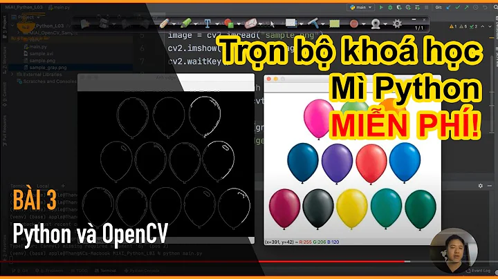 [Mì Python] Bài 3. Python và OpenCV