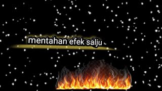 Mentahan slowmo efek salju ||quotes keren||