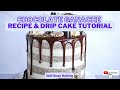 Chocolate ganache recipe  chocolate drip cake tutorial  simple delicious and beautiful