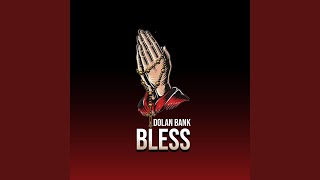 Bless