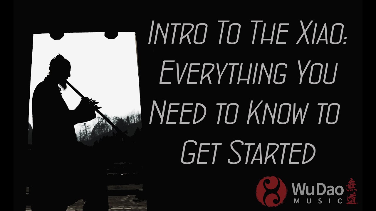 Intro to the Xiao (箫) - Everything You Need to Know to Get Started #xiaotutorial #howtoplayxiao adlı videoyu YouTube'da izle Intro to the Xiao (箫) - Everything You Need to Know to Get Started #xiaotutorial #howtoplayxiao adlı videoyu YouTube'da izle