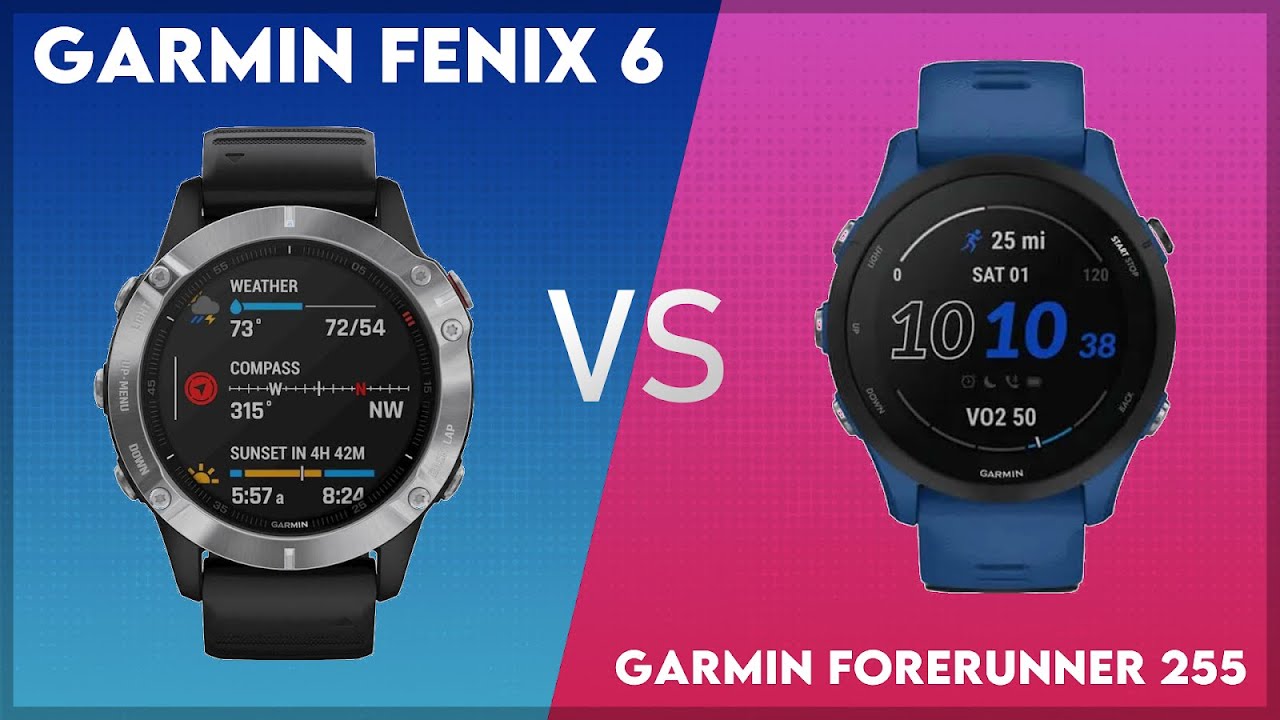 Garmin Fenix 6 vs Garmin Forerunner 255 Comparison - YouTube