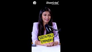 Unscripted with Antara and Garima : South Pole Epiphany