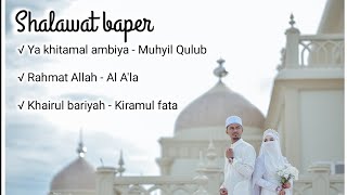 SHALAWAT BAPER SEPANJANG MASA