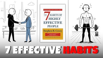 7 Habits of Highly Effective People That Will Transform Your Life - (Stephen Covey)