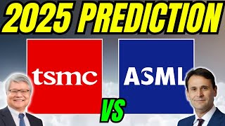 Buy TSM Stock or ASML Stock? | Best Stock For 2025? | TSM ASML Stock Prediction |