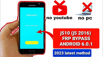 samsung j510 frp bypass android 6 - google account remove j5 2016 android 6